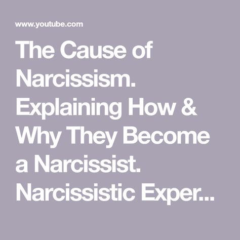 Cause Of Narcissism, What Causes Narcissism, Can Narcissism Be Cured, Causes Of Narcissism, Hubby Quotes, How Narcissists Try To Win You Back, How Are Narcissists Created, When Narcissists Dont Get Their Way, Narcissism Relationships