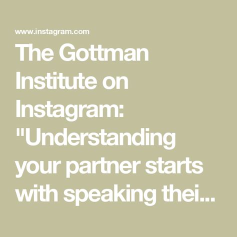 The Gottman Institute on Instagram: "Understanding your partner starts with speaking their language, recognizing what resonates with them and framing conversations or actions in ways that align with their world. 

Strong relationships aren’t built overnight, they’re nurtured through intentional actions, small gestures, and meaningful moments of care. What’s one way you can “serve” connection in your relationship today?

#Gottman #RelationshipInsights #ConnectionMatters #TrustAndLove
Original Video @jesseitzler"