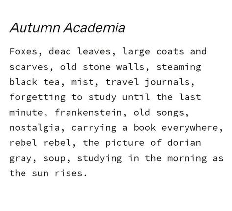 Kellen Beckett, Autumn Brunette, Autumn Dark Academia, Autumn Cottagecore, Autumn Dark, Academic Aesthetic, Romantic Academia, Savage Quotes, I Am Alive