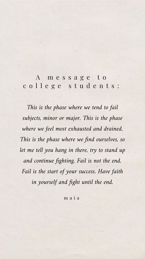 Student Struggles Quotes, Motivation For College Students Quotes, Motivation For University Student, Encouraging College Quotes, Top Student Quotes, Bad Student Quotes, Reminders For College Students, Motivational Messages For Students, Quotes For Burnt Out Students