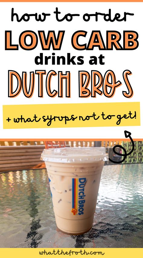 Dutch Bro Keto Drinks, Keto Drinks At Dutch Bros, Healthier Dutch Bros Drinks, Dutch Bros Healthy Drinks, Dutch Bros Protein Coffee, Low Carb Dutch Bros Drinks, Dutch Bros Keto Drinks, Low Cal Dutch Bros Drinks, Healthy Dutch Bros Drinks