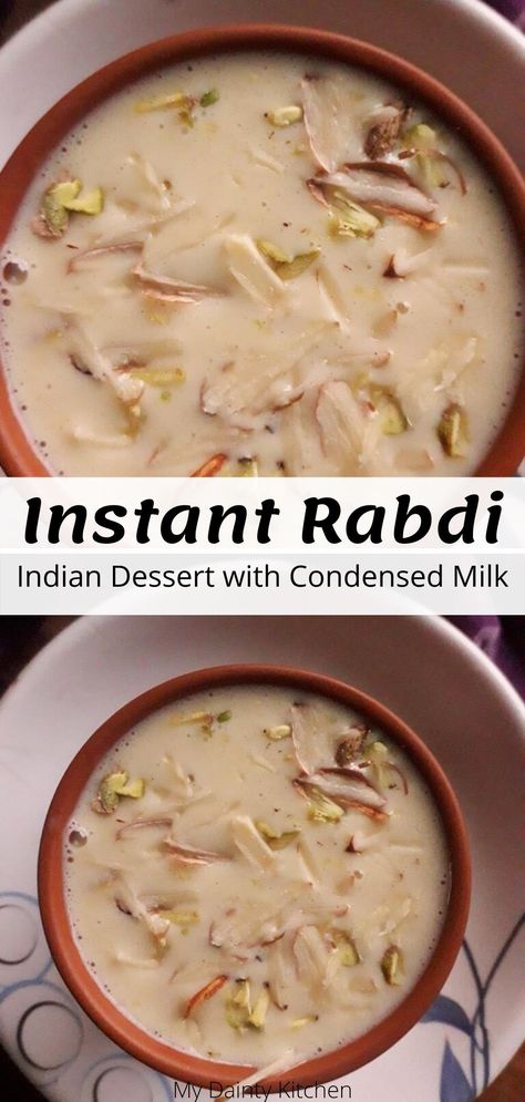 Instant Rabdi Recipe, Instant Sweet Recipes Indian, Desserts Using Condensed Milk, Milkmaid Recipes Desserts, Kheer Recipe With Condensed Milk, Milkmaid Recipes, Instant Dessert Recipes, Dessert Recipes Indian, Recipes With Condensed Milk