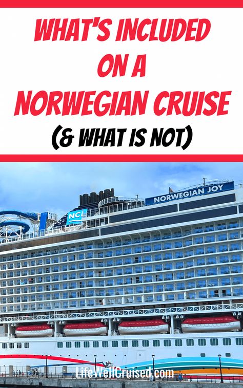 What's included on a norwegian cruise and what is not Norweigen Cruise, Norwegian Cruise Escape, Carnival Cruise Tips, British Isles Cruise, Ncl Cruise, Norwegian Escape, Cruise Italy, Western Caribbean Cruise, Hawaiian Cruises