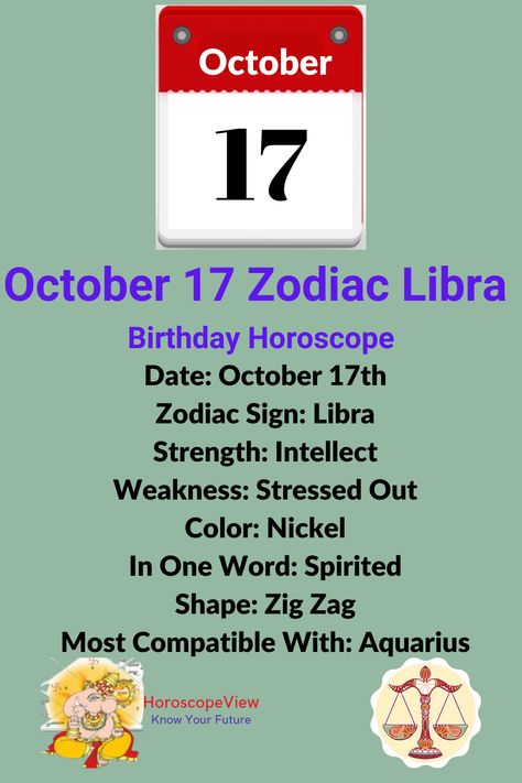 October 17 Zodiac Sign Libra In this post, you will find complete information about the October 17 Zodiac Libra birthday horoscope. Our 17th Libra zodiac sign Libra report has job, love, marriage, career, family, children, positive and negative traits, personalities and characteristics of the people who were born on this date. 17 October Birthday, October 17 Zodiac, Personality Characters, Positive And Negative Traits, Gemini Zodiac Quotes, Birthday Personality, October Zodiac, Birthday Horoscope, Horoscope Dates