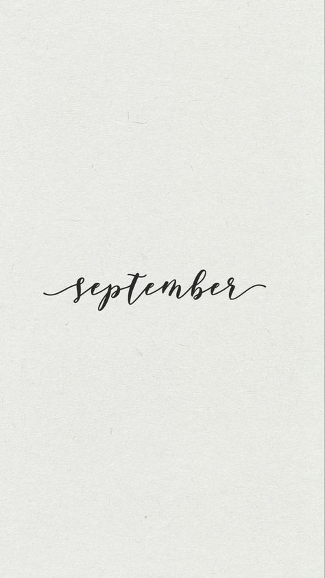 September In Cursive, September In Calligraphy, September Wallpaper Aesthetic Iphone, Aesthetic September Wallpaper, September Aesthetic Quotes, September Lockscreen, September Asethic, September Aesthetic Month, September Background Wallpaper