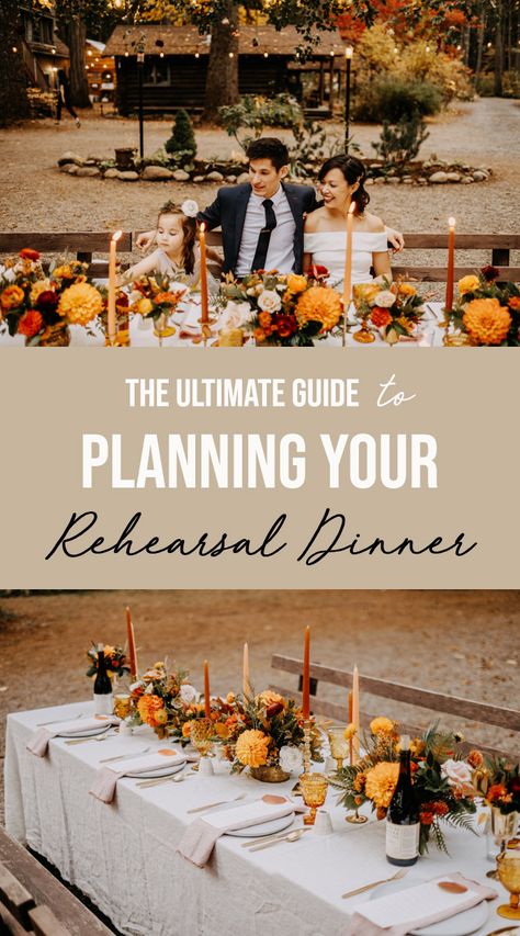 Ready to start planning your rehearsal dinner? Everything you need to know on the blog | Images by Dylan M Howell Photography How To Plan A Wedding Rehearsal Dinner, Rehearsal Dinner To Do List, Fall Rehearsal Dinner Centerpieces, Who Comes To The Rehearsal Dinner, Rehearsal Dinner Guide, Rehearsal Dinner Set Up, Rehearsal Dinner Menu Ideas Food, Grooms Dinner Decorations, Rehearsal Dinner Schedule