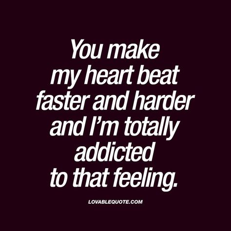 Quotes Crush Feelings, Crush Feelings, Worlds Best Quotes, Ferrari Wallpaper, Quotes Crush, Things About Boyfriends, Heart Beating Fast, Love Is Everything, Quotes About Love