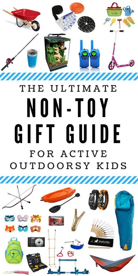 The Ultimate Non-Toy Gift Guide for Active Outdoorsy Kids Outdoorsy Kids, Toy Gift Guide, Non Toy Gifts, Outdoor Gifts, Outdoor Gift, Outdoor Kids, Original Gift, Toys Gift, Kids Gifts