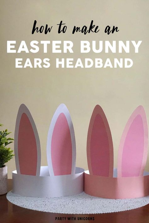 S Template, Easter Bunny Ears Headband, Easter Crafts Preschool, Crafts Printable, Easter Crafts For Toddlers, April Crafts, Easter Arts And Crafts, Headband Crafts, Fun Easter Crafts