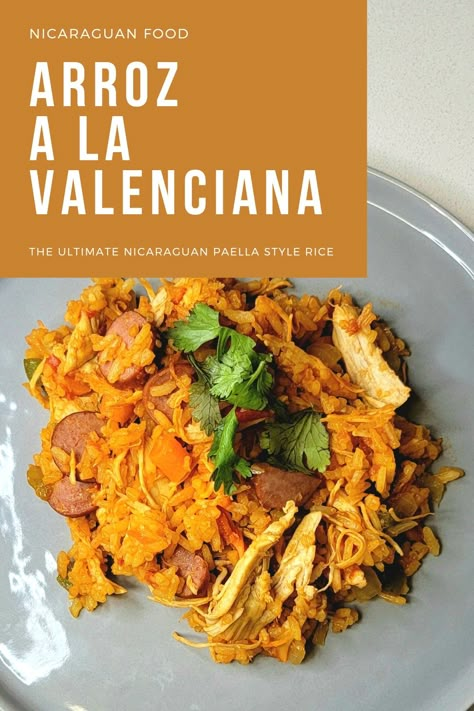 Nicaraguan Arroz A La Valenciana Nicaraguan Chicken Recipes, Nicaraguan Rice, Nicoya Recipes, Nicaraguan Food Recipes, Nicaraguan Recipes, Chicken Sausage And Veggies, Nicaragua Food, Juicy Shredded Chicken, Nicaraguan Food