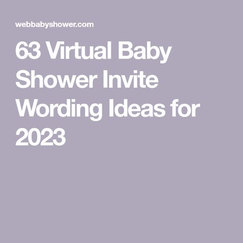 63 Virtual Baby Shower Invite Wording Ideas for 2023 Evite Baby Shower Invitations, Online Baby Shower Ideas, Baby Shower Luncheon, Virtual Baby Shower Ideas, Work Baby Showers, Office Baby Showers, Baby Shower Quotes, Online Baby Shower Invites, Baby Shower Images