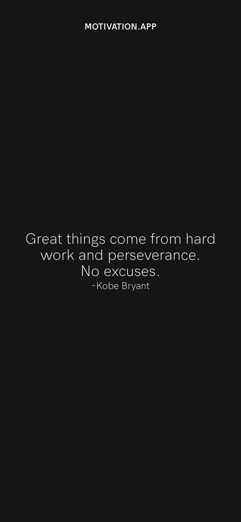 Pregame Motivation, Kobe Quotes Motivation, Perseverance Wallpaper, Kobe Bryant Quotes Wallpaper, Basketball Quotes Motivational, Hard Work Wallpaper, Soccer Relatable, Kobe Bryant Motivation, Kobe Quotes