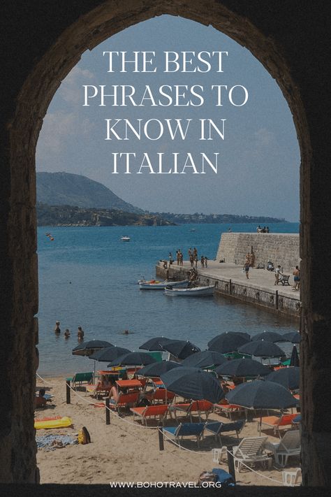 Italian for Travelers: Essential Phrases to Know Before You Go Italy Quotes Italian Words, Italy Phrases, Italy Sayings, Italian Phrases For Travelers, Common Italian Phrases Italy Travel, Must Know Italian Phrases, Travel Phrases, Boho Travel, Sicily Travel