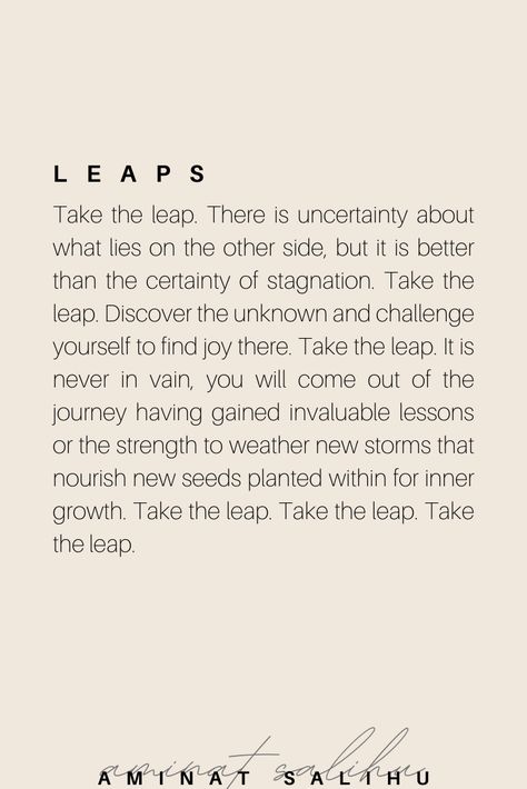 Getting The Courage To Leave, Quotes About Leap Of Faith, Taking The Leap Quotes, Embracing The Unknown Quotes, Quotes About Taking A Leap Of Faith, Love And Courage Quotes, Betting On Yourself Quotes, Taking A Leap Quotes, Unknown Quotes Feelings