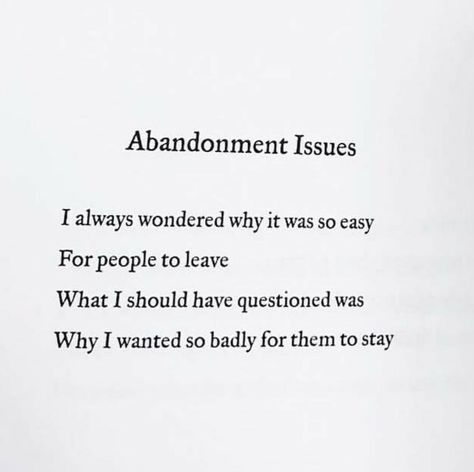 Abandonment issue's! Abandonment Issue, I Have Abandonment Issues, Abandoned Aesthetic Person, Abandonment Issues Aesthetic, Abandonment Issues Quotes, Dnd Bard, Ending Quotes, Fuzzy Wuzzy, My Vibe