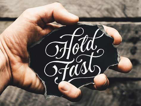 ...test everything; hold fast what is good... Nicolas Fredrickson, Hold Fast Tattoo, Heart Letters, Traditional Hand Tattoo, Cursive Tattoos, Hand Drawn Type, Hold Fast, Graphic Design Blog, Typo Logo