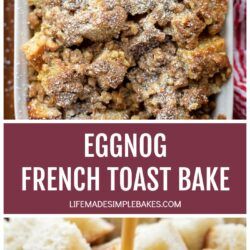 Best French Toast Casserole, Eggnog French Toast Bake, Eggnog French Toast Casserole, The Best French Toast, French Toast Casserole Recipe, Holiday Eggnog, Easy Eggnog, Baked French Toast Casserole, Eggnog French Toast