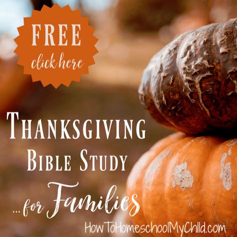 FREE Thanksgiving Bible Study for Families Thanksgiving Bible Study, Thanksgiving Bible Lesson, Verses To Read, Thanksgiving Bible Verses, Traditional Thanksgiving Dinner, Christian Articles, Thanksgiving Dinner Party, Thanksgiving Activities For Kids, Free Bible Study