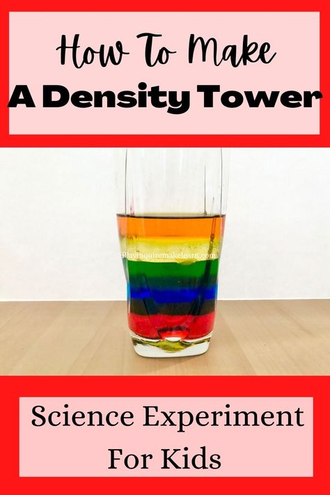 Tower Of Babel Science Experiment, Density Science Experiments, Density Stem Activities, Density Column Experiment, Elementary Chemistry Experiments, Tower Activities For Preschool, Liquid Layers Density Experiment, Density Tower Experiment, 1 Hour Science Experiments