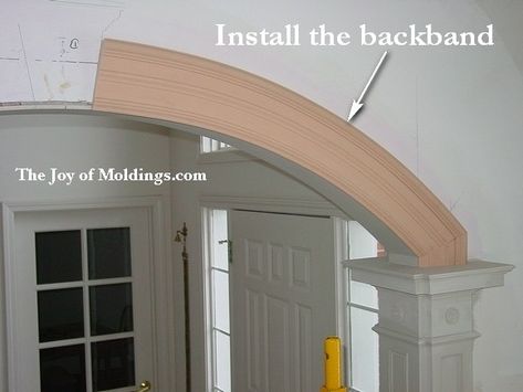 How to Build ARCHWAY-101 Part 7: Flex Trim Backband & Keystone - The Joy of Moldings Door Moldings And Trim, Interior Archway, Archway Molding, Archways In Homes, Arch Entryway, Arch Molding, Flexible Molding, Arch Doorway, Door Molding