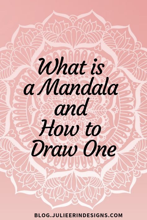 How To Draw A Mandala, How To Draw Mandala, What Is A Mandala, Draw A Mandala, Meditative Drawing, Drawing Mandalas, Mandala Meditation, Easy Mandala Drawing, Easy Mandala