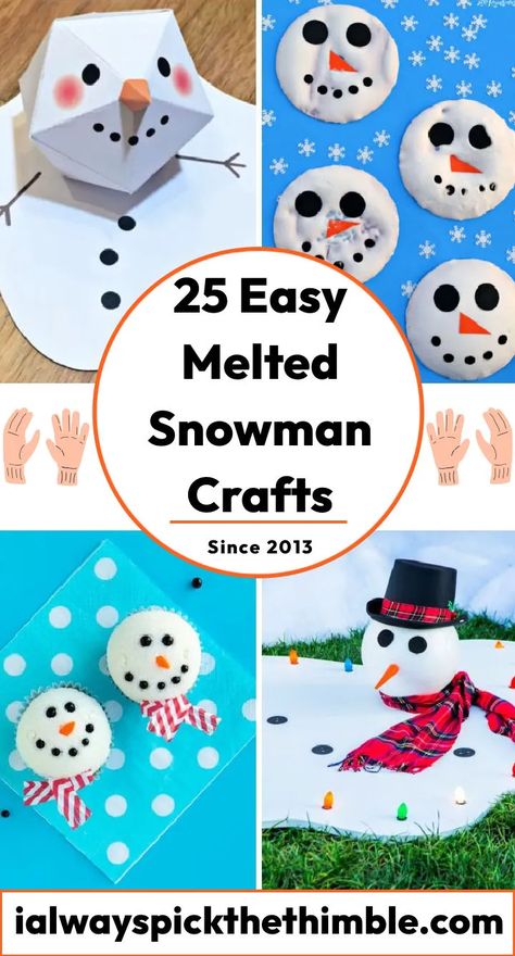 25 Fun Melted Snowman Craft Ideas for Kids Melting Snowman Craft, Melted Snowman Craft, Snowman Craft Ideas, Melted Snowman Ornament, Tea Light Snowman, Melting Snowman, Snowman Coloring Pages, Snowman Cupcakes, Melting Snowmen