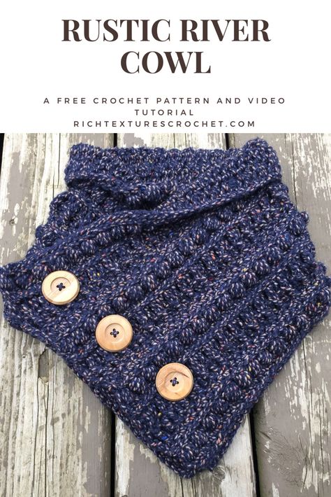 Introducing the Rustic River Cowl, a gorgeous Button Up Cowl made with a bulky weight yarn.  This written pattern includes a video tutorial. Sugar Bush, Crochet Cowl Free Pattern, Crochet Cowls, Crochet Neck Warmer, Back Post Double Crochet, Scarf Patterns, Crochet Cowl Pattern, Knitting Tutorials, Knit Stitches