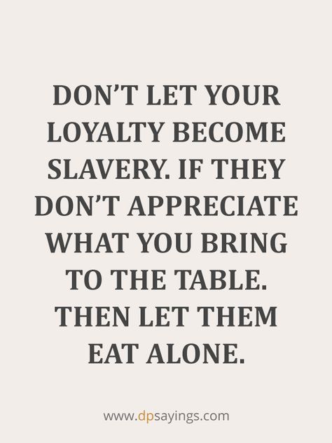 Loyalty Quotes And Sayings About Being Loyal . . . #relacationship #lovely A Person Who Feels Appreciated, Loyal Quotes, Employee Quotes, Believe In The Impossible, Loyalty Quotes, Value Quotes, The Impossible, Work Quotes, Daily Inspiration