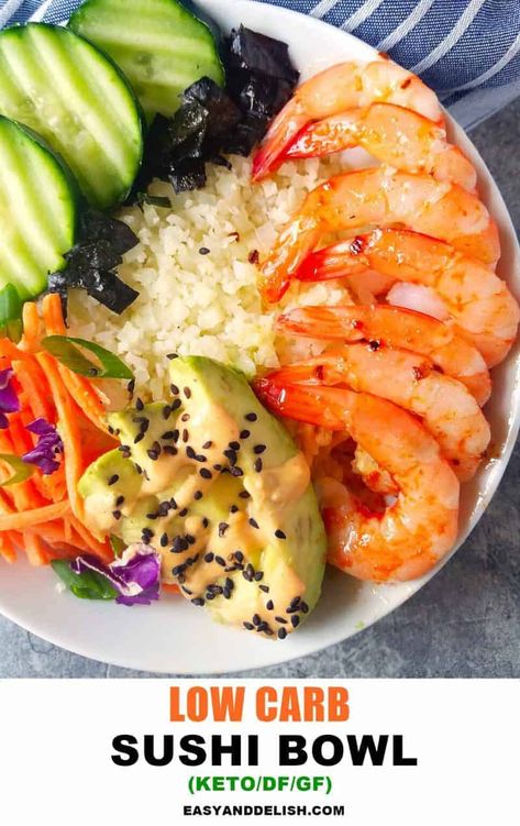 Sushi Bowl Recipe is a trendy low carb sushi made in 15 minutes with seasoned cauliflower rice, cooked shrimp, avocado,veggies, and sriracha mayo. It's low carb, keto, gluten-free. easy and delish! Plus, 12 other sushi recipes for a sushi party. #low carb #sushi #easyrecipes #glutenfree #sushibowl #pokebowl #party #sushirecipes Low Carb Sushi Bowl, Seasoned Cauliflower Rice, Loaded Chicken Nachos Recipe, Seasoned Cauliflower, Paleo Sushi, Inside Out Sushi, Tuna Sushi Rolls, Low Carb Sushi, Breakfast Sushi