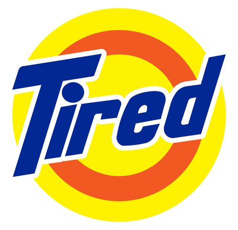 Sticker with the word Tired designed in the style of Tide laundry detergent logo. Tide Laundry, Tide Logo, Hard Hat Stickers, Funny Logo, Afro Girl, Logo Sticker, 로고 디자인, Laundry Detergent, Inspirational Story