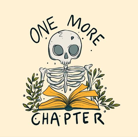 One more chapter design perfect for the book obsessed who loves all things Skeletons and books. Know someone who can’t put that book down? It can also be given as a gift to your family and friends are obsessed with reading. فنسنت فان جوخ, Pencil Drawings Easy, Book Wallpaper, Stay Weird, Reading Journal, Gothic Art, Sticker Book, Book Aesthetic, Book Nerd