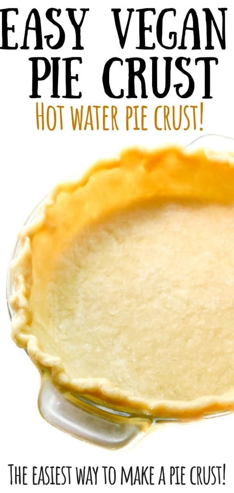 Easy Vegan Pie, Vegan Pie Crust Recipe, Oil Pie Crust, Vegan Pies, Vegetable Shortening, Vegan Pie Crust, Desserts Table, Easy Pie Crust, Pie Crust Recipe