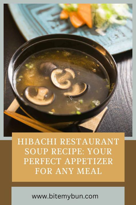 Look no further! This hibachi restaurant soup recipe is sure to satisfy your cravings. With just a few simple ingredients and easy instructions, you’ll have a delicious soup in no time. Oh, and I will also share a secret ingredient at the end to make it even more flavorful. #hibachisoup #souprecipe #asiancuisine #comfortfood #appetizerideas #homemadegoodness #savorydelights #foodiefinds #easyrecipes #gourmetathome #umamiexperience #cookinginspiration #tasteofasia Hibachi Soup Recipe Easy, Hibachi Soup, Hibachi Restaurant, Asian Soup Recipes, Japanese Soup, Hearty Lunch, Asian Soup, Delicious Soup Recipes, Easy Soup Recipes