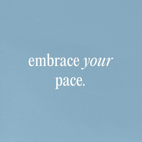 Denim blue paper texture design quote print that says embrace your pace. 2024 Aesthetic Font, Blue Vision Board Pictures, Blue 2024 Vision Board, 2024 Vision Board Aesthetic Blue, Baby Blue Quotes Aesthetic, Inspiring Quotes Blue, Blue Fitness Aesthetic, Widget Covers Aesthetic, Blue Writing Aesthetic