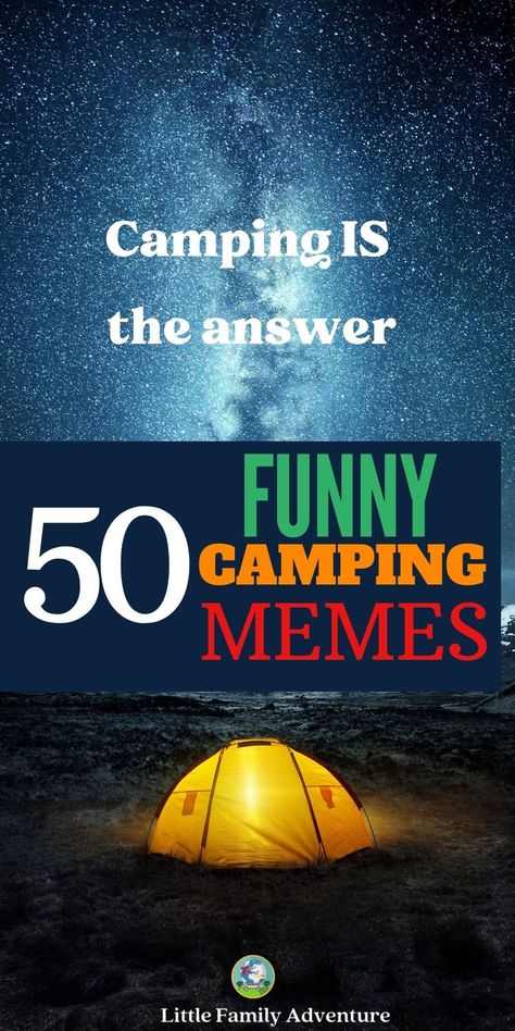 A huge collection of funny camping memes, quotes, and cartoons. Be entertained with these funny outdoor memes that make us laugh about the what we love and cringe about when it comes to camping with the family. Camping Memes Humor Hilarious, Going Camping Quotes Funny, Camping Quotes Funny Hilarious, Camping Memes Funny, Camping Sayings Funny, Funny Camping Pictures, Funny Camping Quotes, Funny Memes About Men, Funny Camping Signs