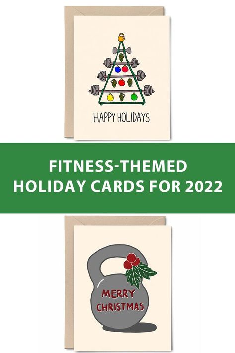 Top greeting card is a weight rack decorated to look like a christmas tree. Bottom greeting card shows a kettlebell decorated with a mistletoe and says "Merry Christmas." The middle of the graphic shows a block of text in white reads "Fitness-Themed Holiday Cards for 2022" in white text on a green background. Cute Holiday Cards, Gym Buddies, Gifts For Personal Trainer, Red Boxing Gloves, Spin Instructor, Crossfit Coach, Holiday Workout, Gym Buddy, Accountability Partner