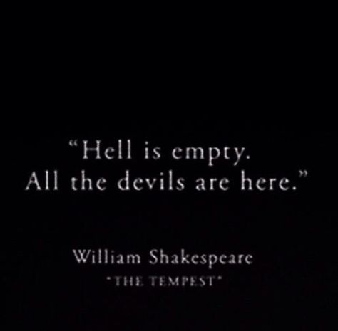 Goat Quotes, The Tempest, The Devils, Shakespeare Quotes, Random Quotes, Badass Quotes, Friday The 13th, Poem Quotes, Oscar Wilde