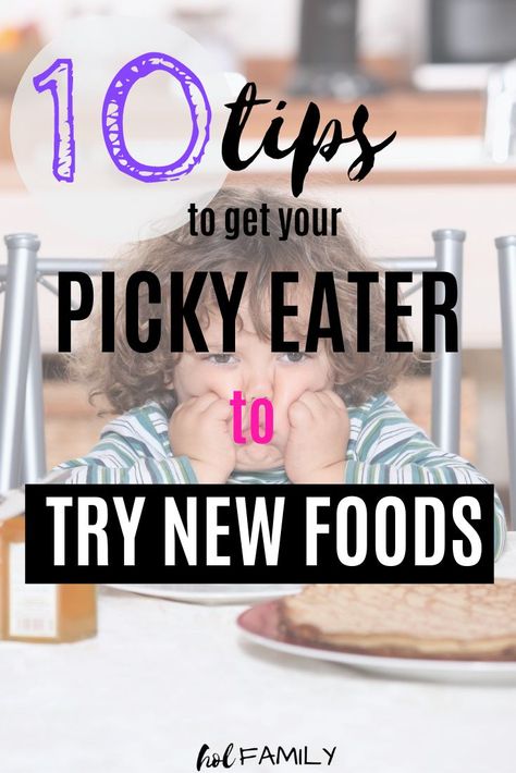 How to get your picky kids to eat anything | Ten tips and tricks to help your children try new foods | Healthy eating for kids | holfamily.com #pickyeaters #kidfriendly #kidfriendlyfood #holfamily Try New Foods, Picky Eaters Kids, Picky Kids, Picky Eating, Foods Healthy, Healthy Eating For Kids, Elimination Diet, Nutrition Coach, Mom Bloggers