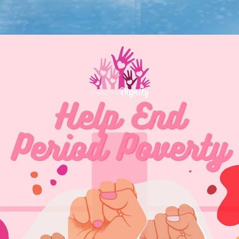 Period Poverty, Pads And Tampons, Drive Poster, Sanitary Products, Menstrual Cup, Competitive Analysis, Sanitary Pads, People Living, Proud To Be