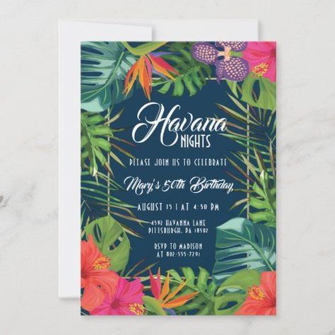 $2.50 | Birthday Invitations - Navy Havana Nights Floral Tropical Birthday #havananights #tropical #birthday #cuban #corporateevent #floral #navy #summerbirthdayinvitation #floraltropicalbirthdayinvitation #invitation Cuban Party Theme, Havanna Nights Party, Havana Theme Party, Havana Nights Party Theme, Tropical Birthday Invitations, Havana Party, Havana Nights Party, Summer Birthday Invitations, Tropical Birthday Party