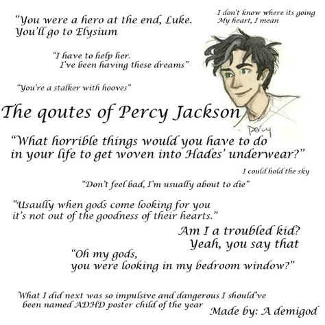 percy jackson quotes Percy Jackson Head Canon, Frank Zhang, Piper Mclean, Jason Grace, Percy Jackson Quotes, Percy Jackson Fan Art, Percy Jackson Characters, Percy Jackson Memes, Leo Valdez