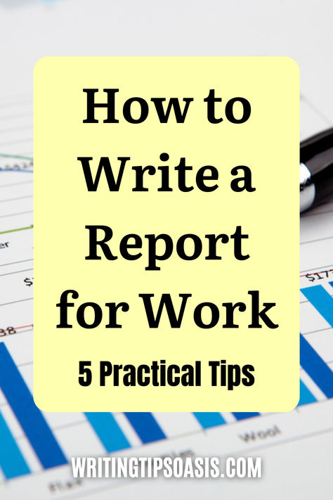 Image of report and pen and title of pin which is how to write a report for work: 5 practical tips. How To Write A Report, Report Writing Format, Critical Essay, Best Titles, Report Writing, Become Better, Essay Writing Tips, Essay Help, Essay Examples