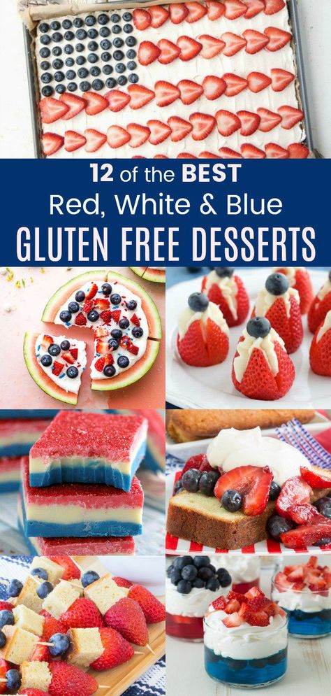 Easy 4th Of July Desserts Gluten Free, Easy 4th Of July Desserts Vegan, July 4th Food Gluten Free, Gf Fourth Of July Desserts, Gf Memorial Day Dessert, Gluten Free July 4th Recipes, Fourth Of July Food Gluten Free, Dairy Free Fourth Of July Dessert, 4th Of July Food Gluten Free Dairy Free