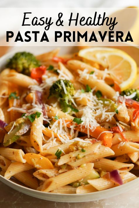 Healthy Pasta Primavera, Easy Pasta Primavera, Chicken Primavera Pasta, Penne Pasta Recipes, Pasta Primavera Recipe, Healthy Pasta Dishes, Light Pasta, Healthy Pasta, Pasta Primavera