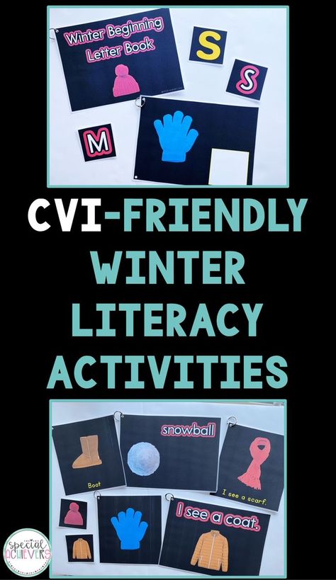 At the top of the image is the cover of the Winter Beginning Letter Book. Below the text on the cover, is a red winter hat. Below the cover is a sample page with a blue glove on it and interactive letter pieces. Below the image, the following text is written, "CVI-Friendly Winter Literacy Activities." Below the text is an image of 5 sample pages of my CVI Winter Adapted Books with Photographs. The following images are on the sample pages: boot, snowball, scarf, glove, and coat. Cortical Vision Impairment, Cvi Activities, Winter Literacy Activities, Cortical Visual Impairment, Emergent Literacy, Visual Impairment, Adapted Books, Speech Activities, Book Letters