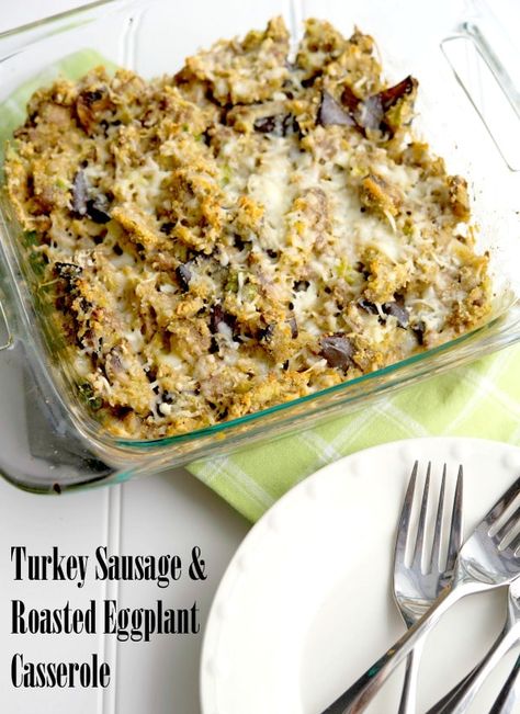 Turkey Sausage Recipes, Eggplant Casserole, James Barnes, Roasted Vegetable Recipes, Roasted Eggplant, Blogger Photos, Turkey Dishes, Best Italian Recipes, Sausage And Egg