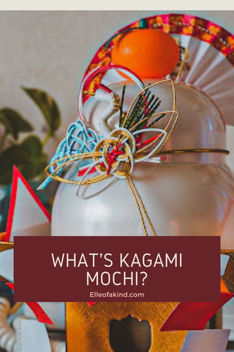 Kagami Mochi, Azuki Bean, Bronze Mirror, Restaurant Offers, Small Organization, Ancient Times, Japanese Style, Mochi, Christmas And New Year