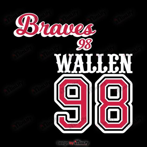 Wallen 98 Svg, Morgan Wallen Wallpaper Lyrics 98 Braves, 98 Braves Morgan Wallen Shirt, Morgan Wallen Svg, Wallen Svg, 98 Braves, Brave Wallpaper, Svg Western, Music Svg