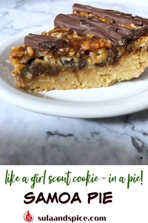 Samoa Pie Samoas Cookie Pie, Samoa Pie Recipe, Samoa Pie, Samoa Cookie, Seven Layer Bars, Samoa Cookies, Layer Bars, Salted Caramel Sauce, Melting Chocolate Chips