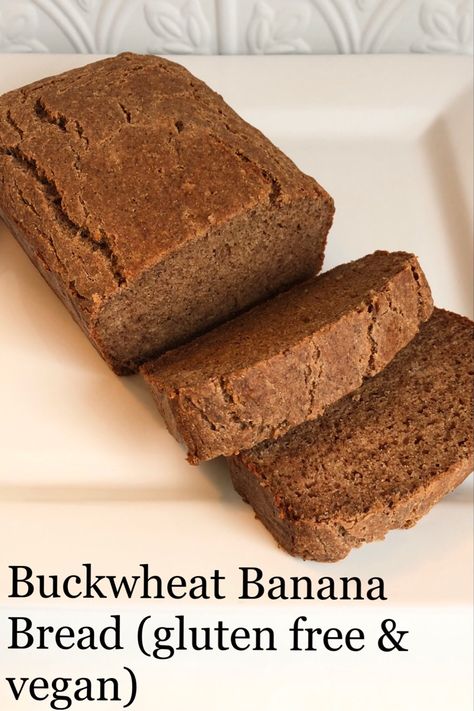 This gluten free vegan banana bread is made with buckwheat flour. It’s easy to make and turned out amazing! #bananabreadrecipe #glutenfreevegan Buckwheat Flour Banana Bread, Buckwheat Desserts, Gluten Free Vegan Banana Bread, Edible Brownie Batter Recipe, Buckwheat Banana Bread, Vegan Gluten Free Banana Bread, Buckwheat Flour Recipes, Buckwheat Bread, Buckwheat Recipes